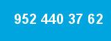 952 440 37 62